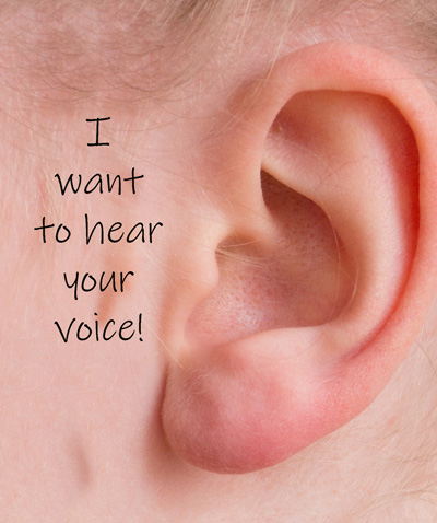 I want to hear your voice