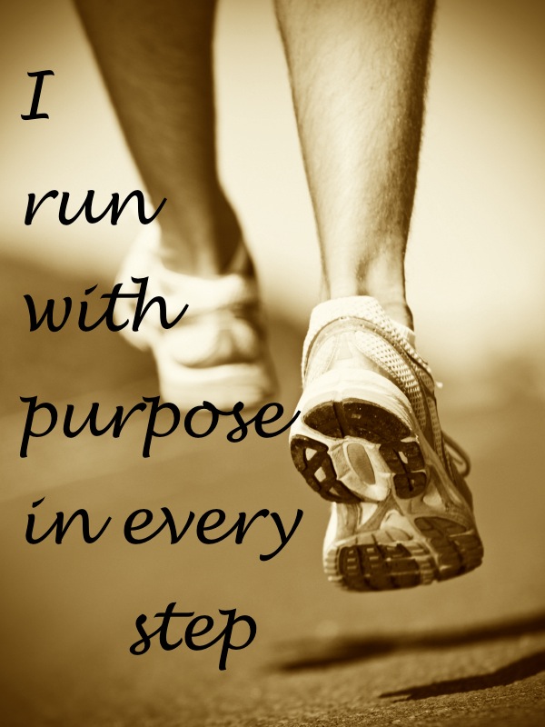 i run with purpose in every step