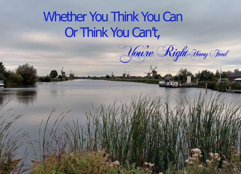 whether you think you can or think you can't you are right henry ford